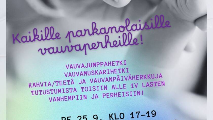 Vauvanpäivän juhlan mainos. Kuvassa pieni käsi ottaa aikuisen sormesta kiinni.